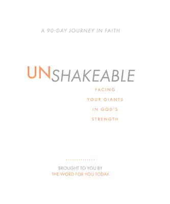 Unshakeable: Stawianie czoła gigantom w Bożej sile - Unshakeable: Facing Your Giants in God's Strength