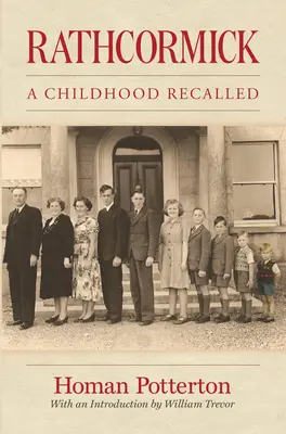 Rathcormick: Wspomnienia z dzieciństwa - Rathcormick: A Childhood Recalled