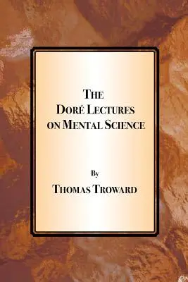 Wykłady Dore'a na temat nauk umysłowych - The Dore Lectures on Mental Science