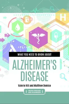 Co musisz wiedzieć o chorobie Alzheimera? - What You Need to Know about Alzheimer's Disease