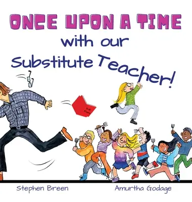 Dawno, dawno temu z naszym zastępczym nauczycielem! - Once upon a time with our Substitute Teacher!