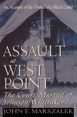 Atak w West Point: Sąd wojenny Johnsona Whittakera - Assault at West Point: The Court-Martial of Johnson Whittaker