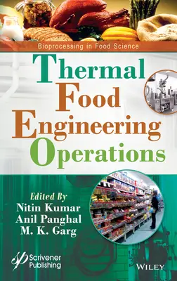 Termiczne operacje inżynierii żywności - Thermal Food Engineering Operations