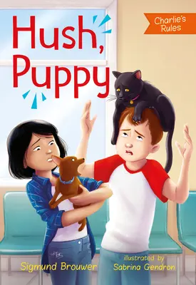 Cicho, szczeniaku: Zasady Charliego #3 - Hush, Puppy: Charlie's Rules #3