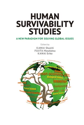 Human Survivability Studies: Nowy paradygmat rozwiązywania globalnych problemów - Human Survivability Studies: A New Paradigm for Solving Global Issues