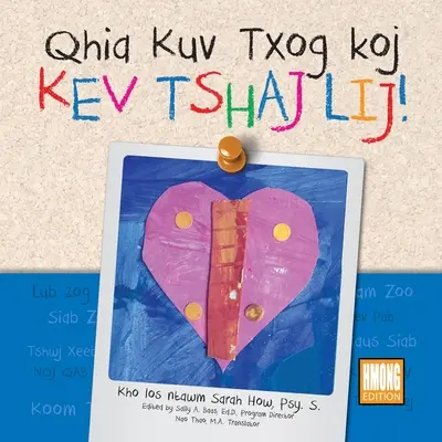 Qhia Kuv Txog Koj Kev Tshaj Lij! Wydanie Hmong - Qhia Kuv Txog Koj Kev Tshaj Lij! Hmong Edition