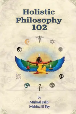 Filozofia holistyczna 102 - Holistic Philosophy 102