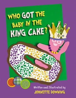 Kto ma dziecko w torcie królewskim? - Who Got the Baby in the King Cake?