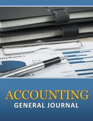 Ogólny dziennik księgowości - Accounting General Journal