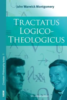 Traktat logiczno-teologiczny - Tractatus Logico-Theologicus