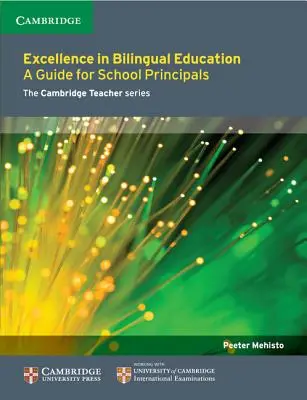 Doskonałość w edukacji dwujęzycznej: Przewodnik dla dyrektorów szkół - Excellence in Bilingual Education: A Guide for School Principals