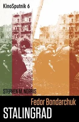 Fedor Bondarczuk: Stalingrad - Fedor Bondarchuk: Stalingrad