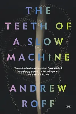 Zęby powolnej maszyny - The Teeth of a Slow Machine