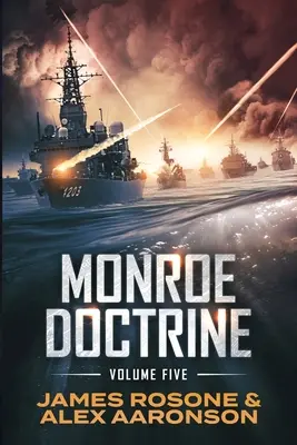 Doktryna Monroe'a: Tom V - Monroe Doctrine: Volume V