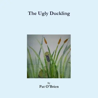 Brzydkie kaczątko - The Ugly Duckling