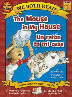 Mysz w moim domu / Un Raton En Mi Casa - The Mouse in My House/Un Raton En Mi Casa