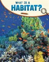 Co to jest siedlisko? - What Is a Habitat?