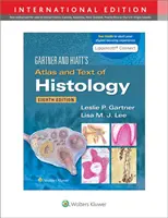 Atlas i tekst histologii Gartnera i Hiatta - Gartner & Hiatt's Atlas and Text of Histology