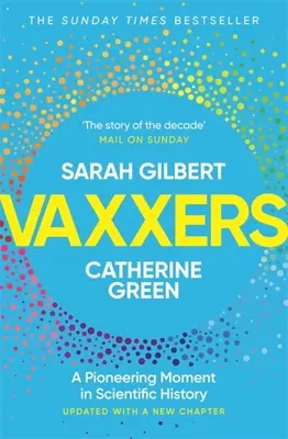 Vaxxers: Wewnętrzna historia szczepionki Oxford Astrazeneca i wyścig z wirusem - Vaxxers: The Inside Story of the Oxford Astrazeneca Vaccine and the Race Against the Virus