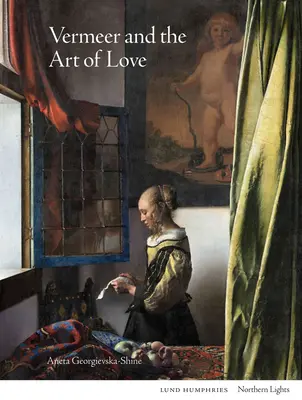 Vermeer i sztuka miłości - Vermeer and the Art of Love