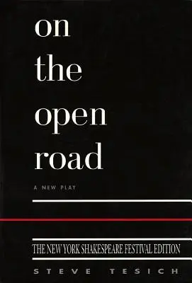 Na otwartej drodze, wydanie szekspirowskie z Nowego Jorku - On the Open Road, New York Shakespeare Edition