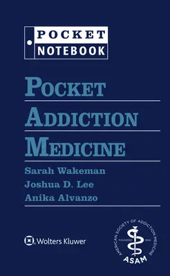 Kieszonkowa medycyna uzależnień - Pocket Addiction Medicine