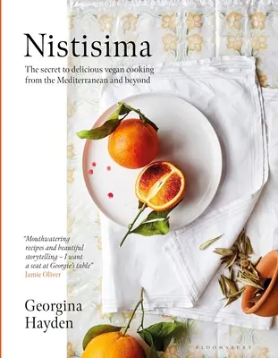 Nistisima: Sekret pysznej wegańskiej kuchni śródziemnomorskiej i nie tylko - Nistisima: The Secret to Delicious Vegan Cooking from the Mediterranean and Beyond