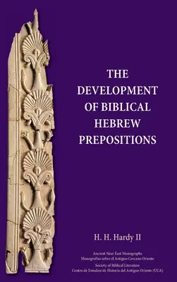 Rozwój biblijnych przyimków hebrajskich - The Development of Biblical Hebrew Prepositions