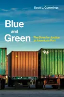 Niebieski i zielony: Dążenie do sprawiedliwości w amerykańskim porcie - Blue and Green: The Drive for Justice at America's Port