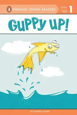 Gupik w górę! - Guppy Up!