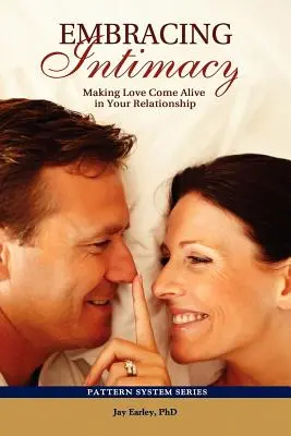 Obejmowanie intymności: Ożywienie miłości w związku - Embracing Intimacy: Making Love Come Alive in Your Relationship