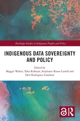 Rdzenna suwerenność danych i polityka - Indigenous Data Sovereignty and Policy