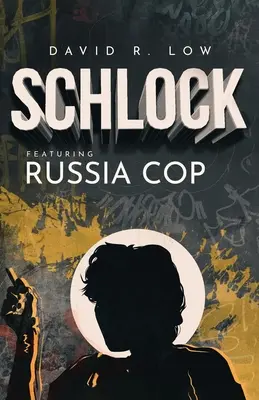 SCHLOCK Featuring Russia Cop