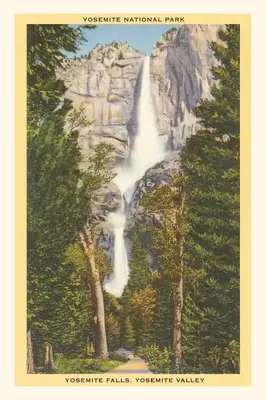 The Vintage Journal Wodospad Yosemite, Kalifornia - The Vintage Journal Yosemite Falls, California