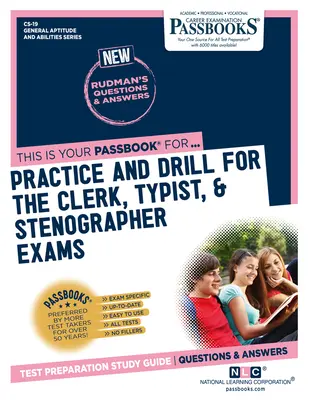 Practice and Drill For the Clerk, Typist, & Stenographer Exams (CS-19): Passbooks Study Guide