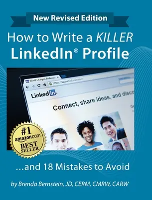 Jak napisać zabójczy profil na LinkedIn... I 18 błędów, których należy unikać: Aktualizacja na rok 2022 (wydanie 16) - How to Write a KILLER LinkedIn Profile... And 18 Mistakes to Avoid: Updated for 2022 (16th Edition)