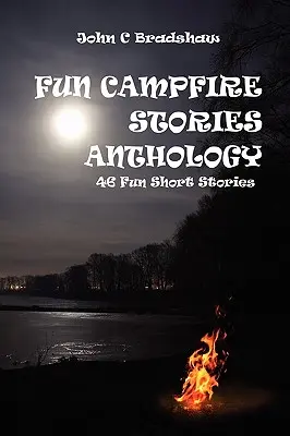 Antologia opowiadań przy ognisku - Fun Campfire Stories Anthology