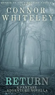 Powrót: A Fantasy Adventure Novella - Return: A Fantasy Adventure Novella