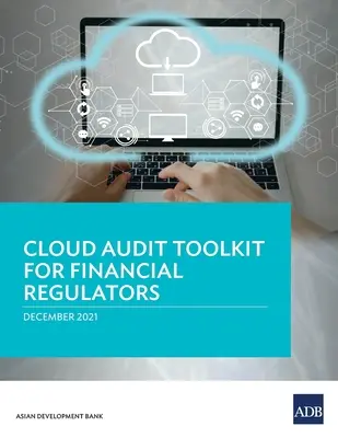 Zestaw narzędzi do audytu w chmurze dla organów nadzoru finansowego - Cloud Audit Toolkit for Financial Regulators