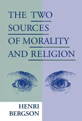 Dwa źródła moralności i religii - Two Sources of Morality and Religion