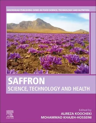 Szafran: nauka, technologia i zdrowie - Saffron: Science, Technology and Health