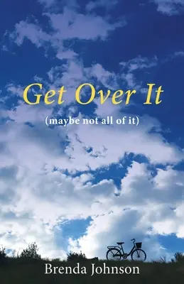 Get Over It: (może nie wszystko) - Get Over It: (maybe not all of it)