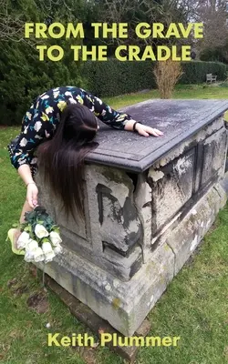 Od grobu do kołyski - From The Grave To The Cradle