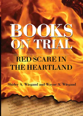 Książki na procesie: Czerwony strach w Heartlandzie - Books on Trial: Red Scare in the Heartland