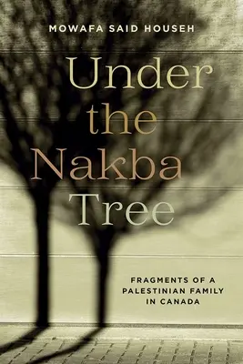 Pod drzewem Nakba - Under the Nakba Tree