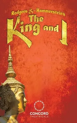 Król i ja Rodgersa i Hammersteina - Rodgers & Hammerstein's The King and I