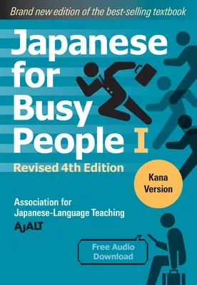 Japoński dla zapracowanych Księga 1: Kana: Wydanie 4 (do pobrania za darmo) - Japanese for Busy People Book 1: Kana: Revised 4th Edition (Free Audio Download)