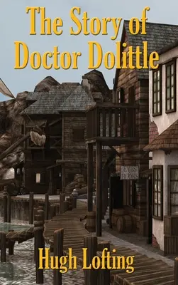 Opowieść o doktorze Dolittle - The Story of Doctor Dolittle