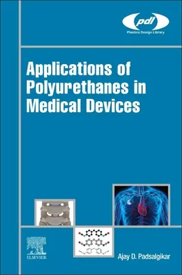 Zastosowania poliuretanów w urządzeniach medycznych - Applications of Polyurethanes in Medical Devices