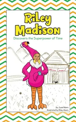 Riley Madison odkrywa supermoc czasu - Riley Madison Discovers the Superpower of Time